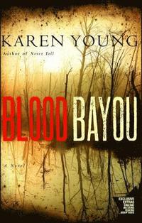 bokomslag Blood Bayou