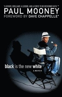 bokomslag Black Is the New White