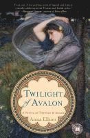 bokomslag Twilight of Avalon: A Novel of Trystan & Isolde