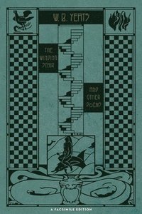 bokomslag The Winding Stair and Other Poems (1933): A Facsimile Edition