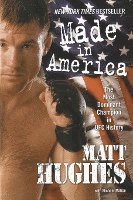 bokomslag Made in America: The Most Dominant Champion in Ufc History