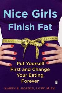 bokomslag Nice Girls Finish Fat