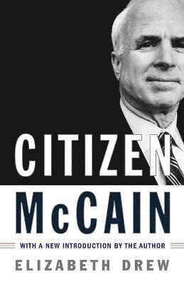 Elizabeth Drew - Citizen McCain, Häftad