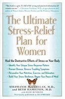Beth Hamilton, Stephanie McClellan - The Ultimate Stress-Relief Plan for Women, Häftad