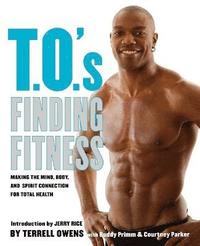 bokomslag T.O.'s Finding Fitness