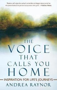 bokomslag The Voice That Calls You Home