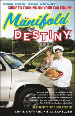 bokomslag Manifold Destiny: The One! the Only! Guide to Cooking on Your Car Engine!