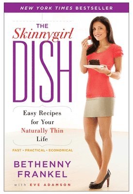 bokomslag The Skinnygirl Dish