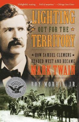 Roy Jr. Morris, Jr. Morris, Roy - Lighting Out for the Territory, Häftad