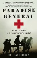 bokomslag Paradise General: Riding the Surge at a Combat Hospital in Iraq