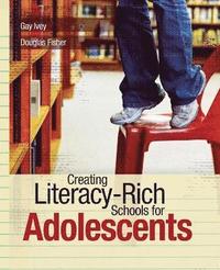 bokomslag Creating Literacy-Rich Schools for Adolescents