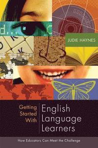 bokomslag Getting Started with English Language Learners: How Educators Can Meet the Challenge