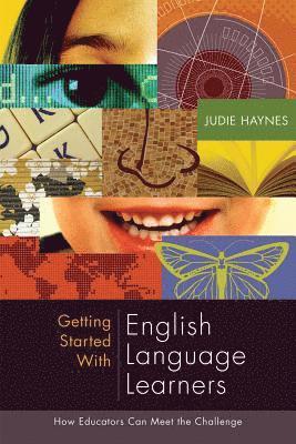 bokomslag Getting Started with English Language Learners: How Educators Can Meet the Challenge