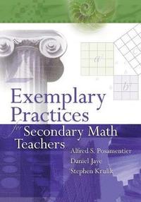 bokomslag Exemplary Practices for Secondary Math Teachers