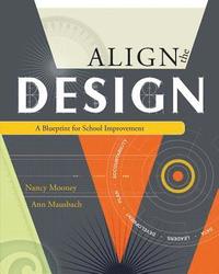 bokomslag Align the Design: A Blueprint for School Improvement