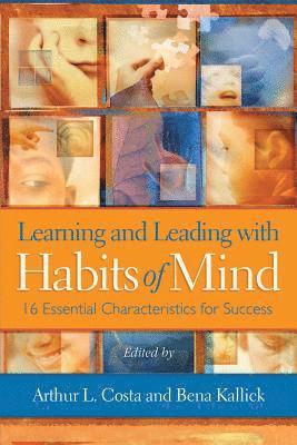 bokomslag Learning and Leading with Habits of Mind: 16 Essential Characteristics for Success