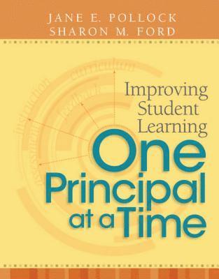 Improving Student Learning One Principal at a Time 1