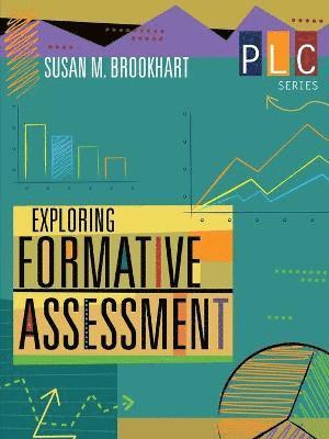 Exploring Formative Assessment 1