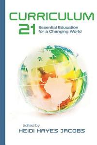 bokomslag Curriculum 21: Essential Education for a Changing World