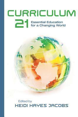 bokomslag Curriculum 21: Essential Education for a Changing World