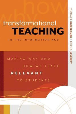 Transformational Teaching in the Information Age 1