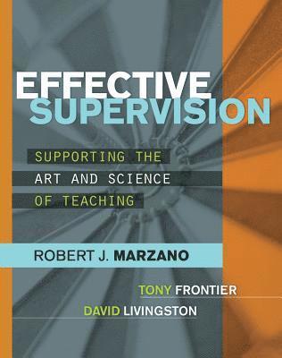 Robert J. Marzano, Tony Frontier - Effective Supervision: Supporting the Art and Science of Teaching, Häftad