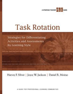 Harvey F. Silver, Joyce W. Jackson - Task Rotation (a Strategic Teacher Plc Guide), Häftad