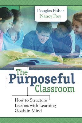 bokomslag Purposeful Classroom: How to Structure Lessons with Learning Goals in Mind