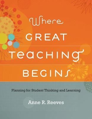 Where Great Teaching Begins 1