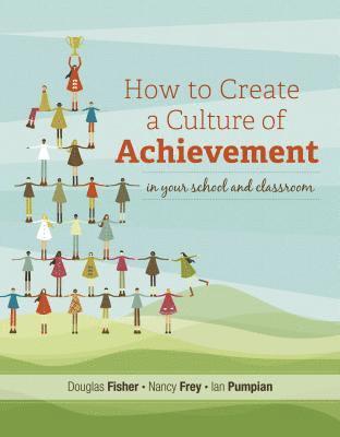 How to Create a Culture of Achievement in Your School and Classroom 1