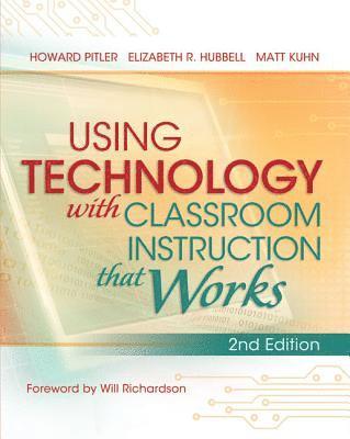 Using Technology with Classroom Instruction That Works 1