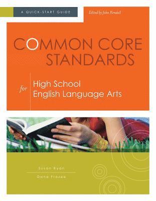 Susan Ryan, Dana Frazee - Common Core Standards for High School English Language Arts, Häftad