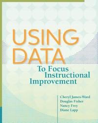 bokomslag Using Data to Focus Instructional Improvement