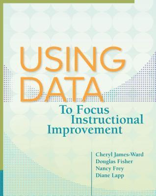 bokomslag Using Data to Focus Instructional Improvement
