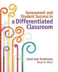bokomslag Assessment and Student Success in a Differentiated Classroom