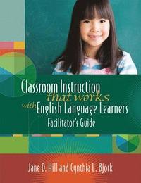 bokomslag Classroom Instruction That Works with English Language Learners