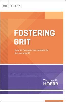 Thomas R. Hoerr - Fostering Grit, Häftad