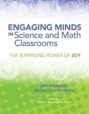Engaging Minds in Science and Math Classrooms 1