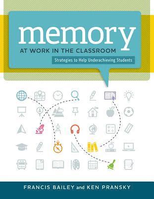 bokomslag Memory at Work in the Classroom:: Strategies to Help Underachieving Students