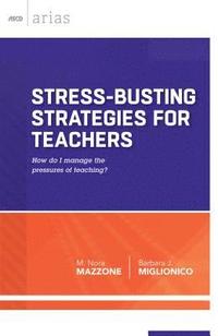 bokomslag Stress-Busting Strategies for Teachers