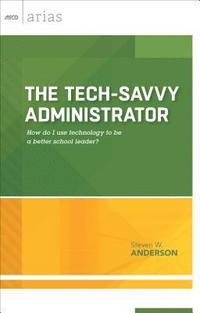 bokomslag The Tech-Savvy Administrator