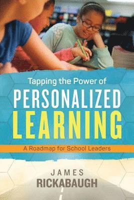 Tapping the Power of Personalized Learning 1