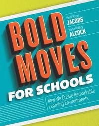 bokomslag Bold Moves for Schools