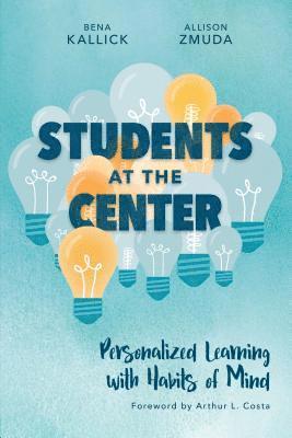 bokomslag Students at the Center: Personalized Learning with Habits of Mind