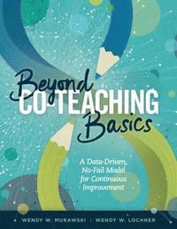 bokomslag Beyond Co-Teaching Basics