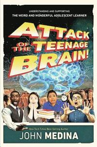 bokomslag Attack of the Teenage Brain