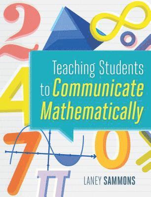 Teaching Students to Communicate Mathematically 1