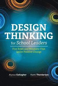 bokomslag Design Thinking for School Leaders