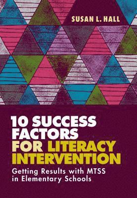 10 Success Factors for Literacy Intervention 1