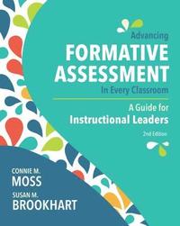 bokomslag Advancing Formative Assessment in Every Classroom: A Guide for Instructional Leaders